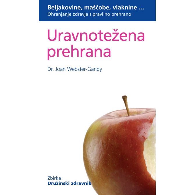 dr. Joan Webster-Gandy: Uravnotežena prehrana